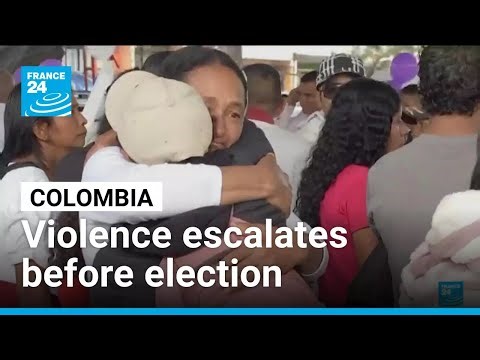 Violence escalates in Colombia with dozens of attacks before presidential vote • FRANCE 24 English