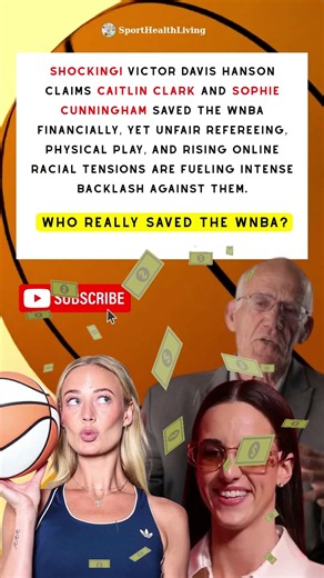 Victor Davis Hanson Says Caitlin Clark & Sophie Cunningham Saved the WNBA!
