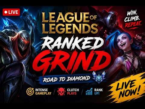 🔥 League of Legends Live | Intense Ranked Grind 💀 Road to Diamond | Noob to Pro Gameplay!