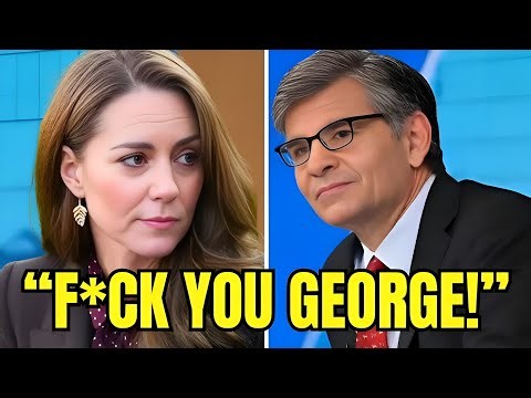 George Stephanopoulos Kicks Princess Catherine Out After Fiery Clash