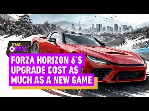 Forza Horizon 6's Premium Upgrade is the Price of a New Game - IGN Daily Fix