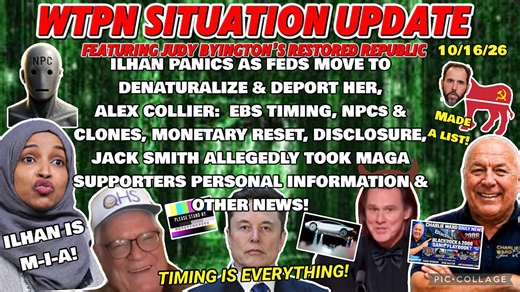 WTPN ~ Judy Byington ~ Situation Update ~ 10-16-26 ~ Trump Return ~ Restored Republic via a GCR
