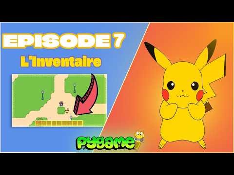 CRÉER UN JEU STYLE POKÉMON EN 2D AVEC PYGAME ! (Épisode 7 : L'inventaire du joueur !)