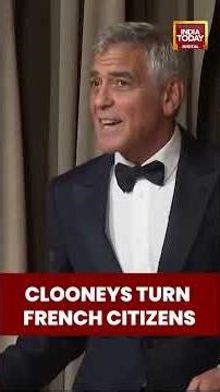 George & Amal Clooney Become French Citizens With Twins | India Today