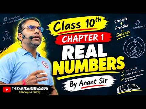 Class 10 Maths Chapter 1 REAL NUMBERS 🔥 | Complete Concepts + Important Questions | Anant Sir