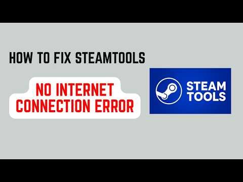 How to Fix SteamTools No Internet Connection Error - SteamTools Network Problem 2026