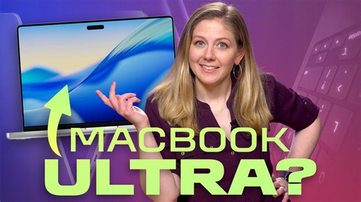 Beyond 'MacBook Ultra': Here are the Macs we expect Apple to upgrade next