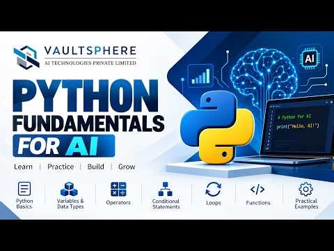 Python Fundamentals for AI | Python Basics from Scratch | VaultSphere AI