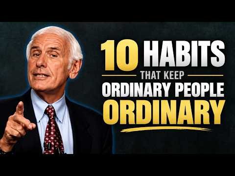10 Habits That Keep Ordinary People Ordinary | Jim Rohn Motivation