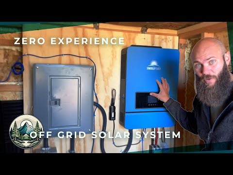 Building an Off Grid Solar Power System With Zero Experience