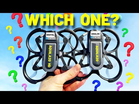 Which One: BETAFPV Aquila20 DIGITAL or ANALOG?