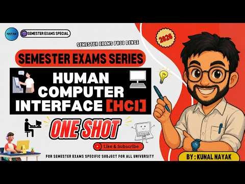 Human Computer Interface [HCI] | ONE SHOT | Semester Exams Series 2026 | NayaK