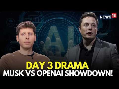 Elon Musk OpenAI Trial Day 3 LIVE | Musk Attacks Sam Altman, Clash Erupts Over Nonprofit Model |N18G