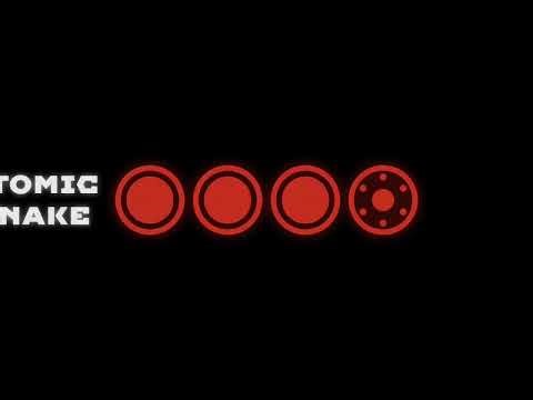 Atomic Snake Teaser