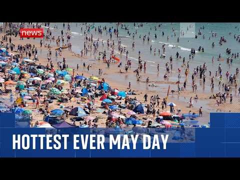 Hottest ever May Day recorded at 34.8C: Should we expect more record-breaking heatwaves?