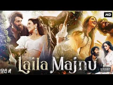 Laila Majnu (2018) Full Movie HD | Triptii Dimri | Avinash Tiwary | Heart Touching Love Story 💔