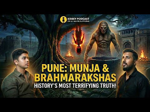 The Demonologist of Pune: Hunting Spirits, & Real Demon Encounters Brahmdaitya | Kissey Podcast