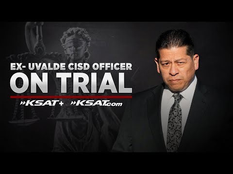 WATCH LIVE: Ex-Uvalde CISD officer on trial