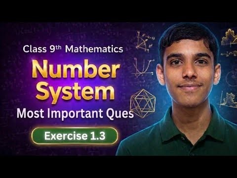 Class 9 Maths Number System 🔥 | Most Important Questions | Exercise 1.3