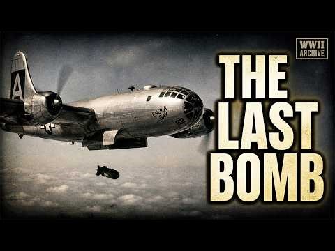 The Last Bomb: B-29 Superfortress Atomic Strike on Japan (1945 WWII Footage)