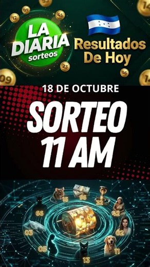 ⚡ Loto Honduras Hoy: Numero Ganador de La Diaria 11 AM 🎯 18 De Octubre.