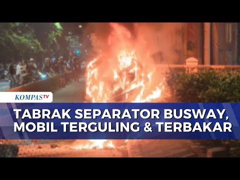 Mobil Terbakar Usai Tabrak Separator Busway di Pulogadung, 4 Mobil Damkar Diterjunkan ke Lokasi
