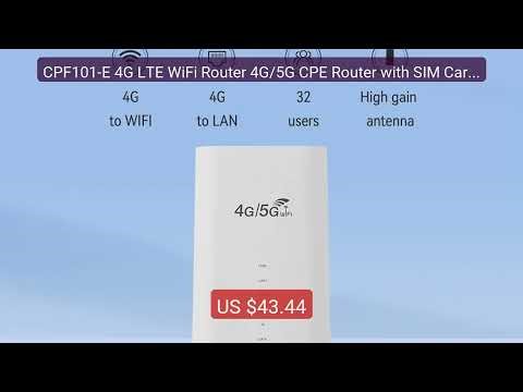 CPF101-E 4G LTE WiFi Router 4G/5G CPE Router with SIM Card ... — Top Pick 2026 | Unbeatable Price!