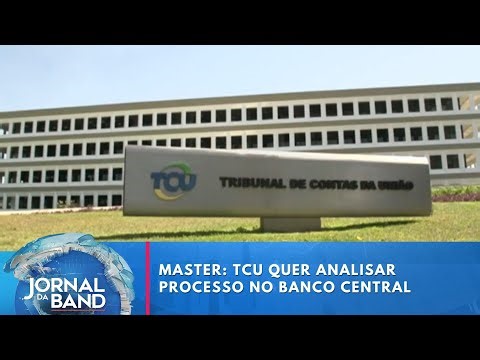 Master: TCU quer analisar processo no Banco Central | Jornal da Band