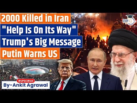 US vs Russia in Iran: Trump to help Iranian Protesters? Ankit Agrawal Study IQ