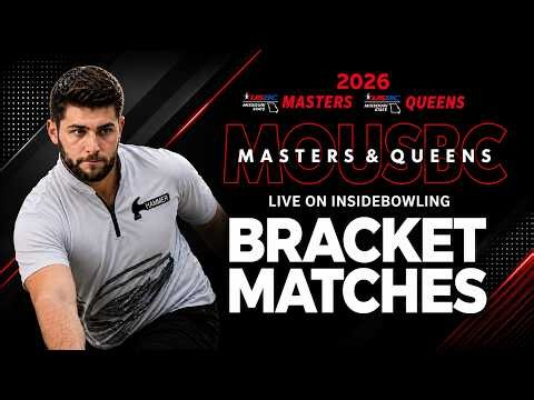 2026 MO USBC Masters & Queens Bowling Tournament | Bracket Matches