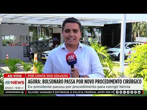 AGORA: Jair Bolsonaro passa por novo procedimento cirúrgico para corrigir hérnia