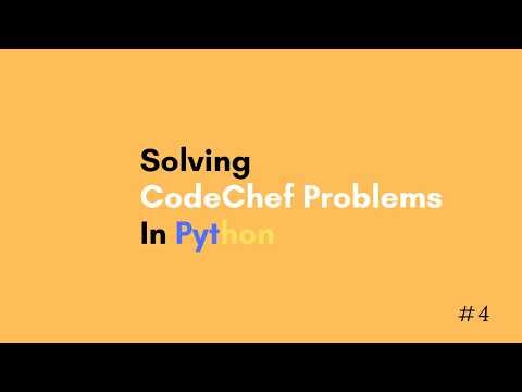 Solving CodeChef problems | Not Talking | Part-4