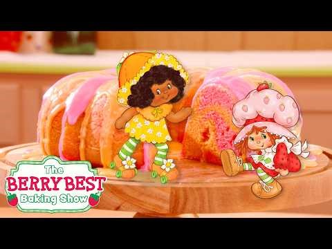 The Berry Best Baking Show 🍊 Orange Blossom Special 🍊 Strawberry Shortcake 🍊 Show for Kids