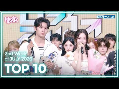 [4K Music Bank K-Chart Top 10] 2nd Week of JULY 2026 (26.07.06~07.12) | KBS WORLD TV