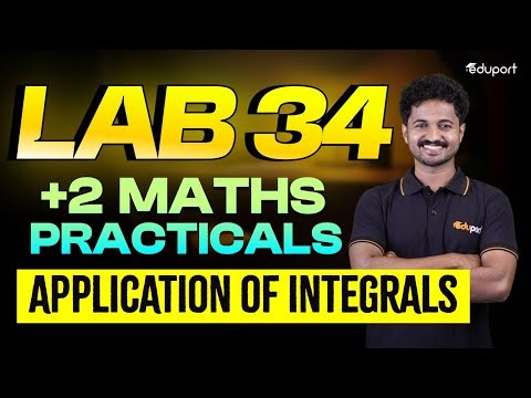 Plus Two Maths Lab 34 | Application of integrals | Eduport Plus Two