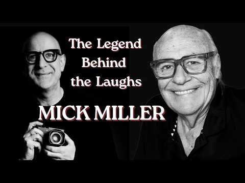MICK MILLER 60 Years of Laughs, Legends & Rock ’n’ Roll | The Untold Story