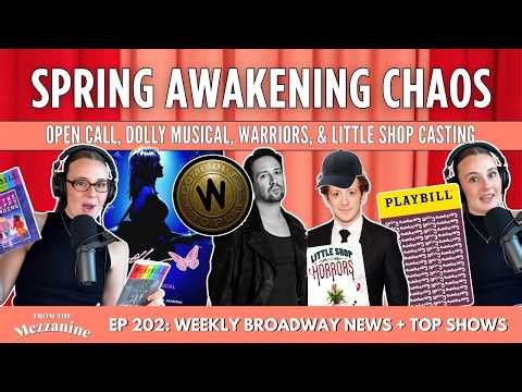 Spring Awakening Open Call Chaos, Dolly Parton & Warriors Musical Announced, & Little Shop Casting