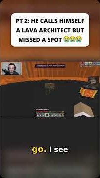 PT 2: HE CALLS HIMSELF A LAVA ARCHITECT BUT MISSED A SPOT 😭😭😭 #minecraft #captainsparklez #shorts