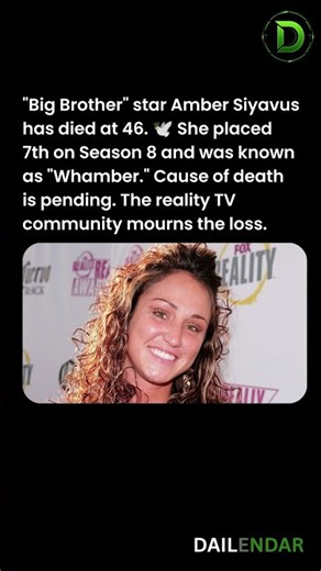 "Big Brother" Star Amber Siyavus Dead at 46