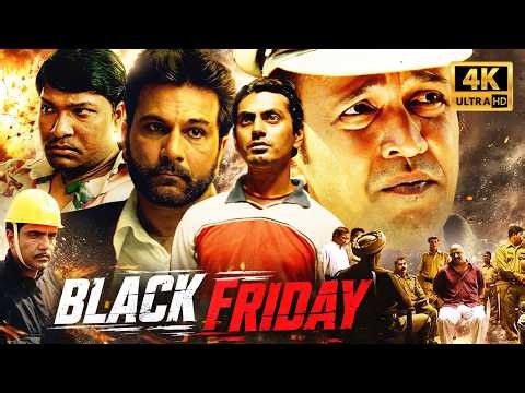 🔥Crime, Terror & Investigation! | Black Friday 4k Movie | Anurag Kashyap | Kay Kay Menon, Nawazuddin