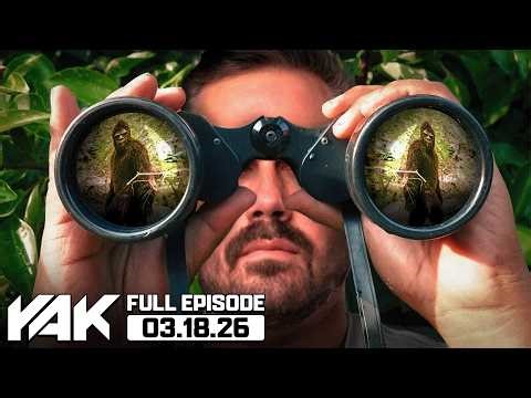 We Are On The Hunt For Sasquatch With The Help Of Expert Cliff Barackman | The Yak 3-18-26
