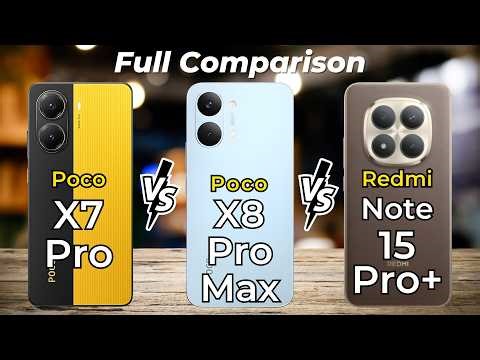 Poco X8 Pro Max Vs Redmi Note 15 Pro+ Vs Poco X7 Pro 🔥 Full Specs Comparison