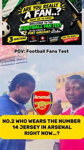 ANOTHER EPISODE OF THE FOOTBALL FAN TEST ON THE STREETS OF PORT HARCOURT (Watch and learn) #football #fft #premierleague #arsenal #manunited
