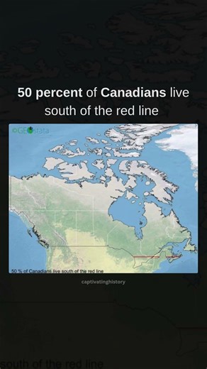 50 percent of Canadians live south of the red line