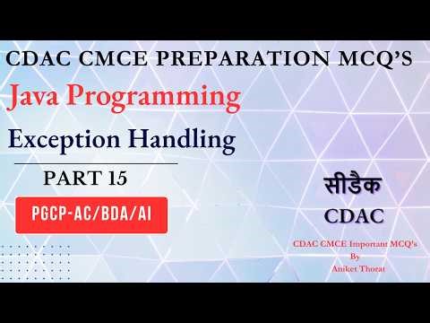 CDAC | Java Programming | CMCE Preparation MCQs | Exception Handling | Part 15