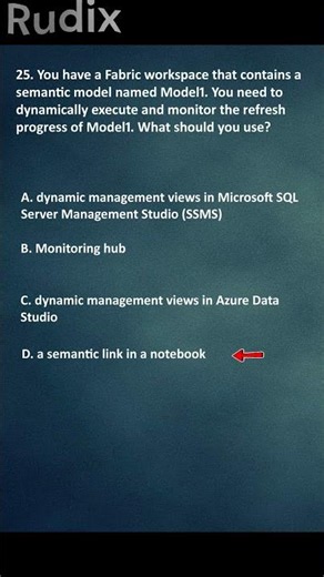 DP - 700 | Microsoft Fabric Data Engineer Associate Exam - Q 25 100% Pass