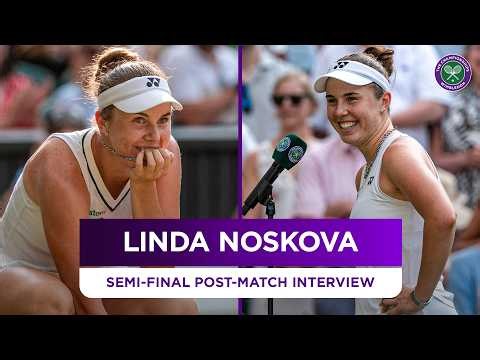 "No matter who you play" | Linda Noskova | Semi-Finals Post-match Interview | Wimbledon 2026