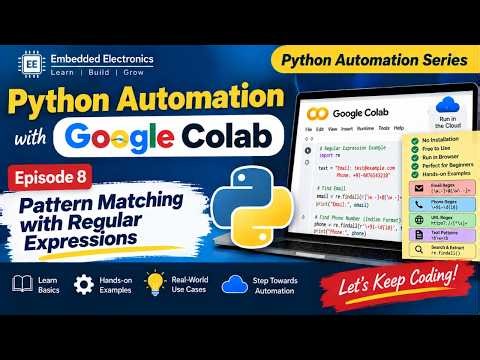 Python Automation with Google Colab | Episode 8: Pattern Matching with Regular Expressions