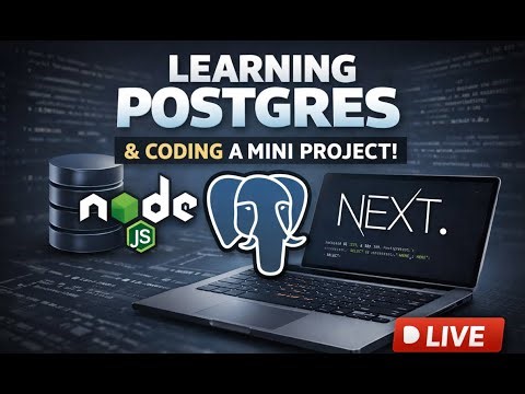 Live Coding a Mini Project While Learning Postgres