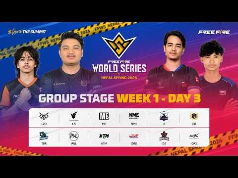 Free Fire World Series Nepal Spring 2026 | Week 1 - Group Stage | Day 3